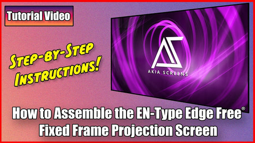 Quick & Easy: How to Assemble AKIA Screens EN-Type Edge Free® Projection Screen